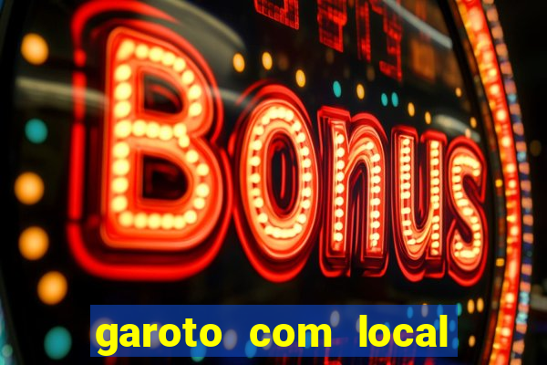 garoto com local porto velho